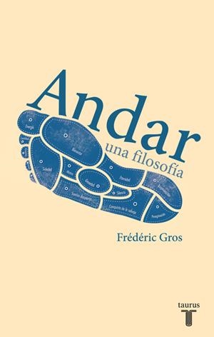 ANDAR, UNA FILOSOFÍA | 9788430616763 | GROS,FREDERIC