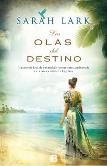 OLAS DEL DESTINO, LAS | 9788466653220 | LARK, SARAH | Llibreria Online de Tremp