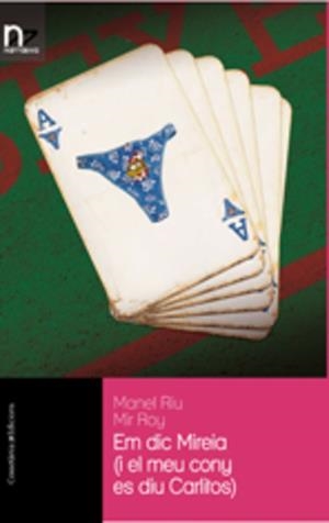 EM DIC MIREIA (I EL MEU CONY ES DIU CARLITOS) | 9788497913591 | RIU, MANEL - ROY, MIR