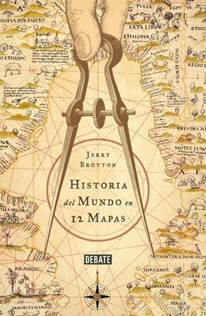 HISTORIA DEL MUNDO EN 12 MAPAS | 9788499924229 | BROTTON,JERRY | Llibreria Online de Tremp