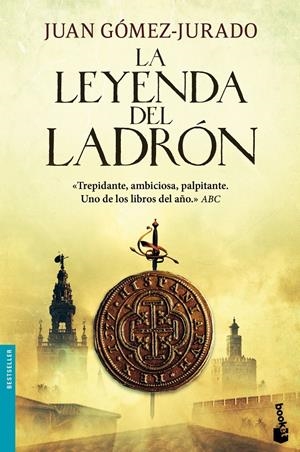 LA LEYENDA DEL LADRÓN | 9788408113126 | GÓMEZ-JURADO, JUAN