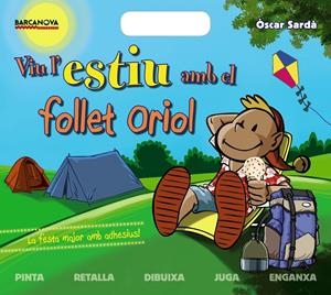 VIU L ' ESTIU AMB EL FOLLET ORIOL | 9788448938239 | SARDÀ, ÒSCAR | Llibreria Online de Tremp