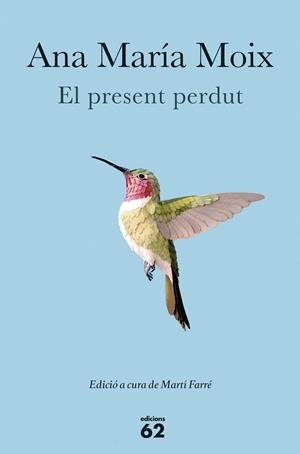 PRESENT PERDUT, EL  | 9788429774467 | MOIX, ANA MARÍA | Llibreria Online de Tremp