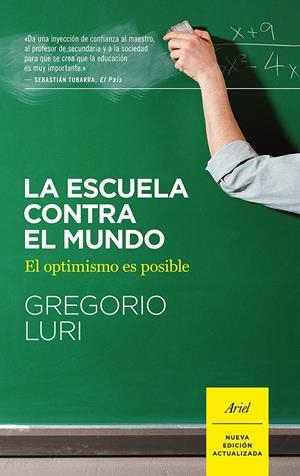 ESCUELA CONTRA EL MUNDO, LA  | 9788434422551 | LURI, GREGORIO | Llibreria Online de Tremp