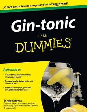 GIN-TONIC PARA DUMMIES | 9788432901652 | ESTÉVEZ JIMÉNEZ, SERGIO 