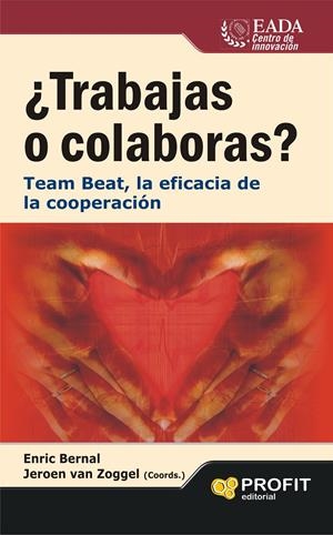 ¿TRABAJAS O COLABORAS? | 9788415505174 | BERNAL SOCIAS, ENRIC/VAN ZOGGEL, JEROEN