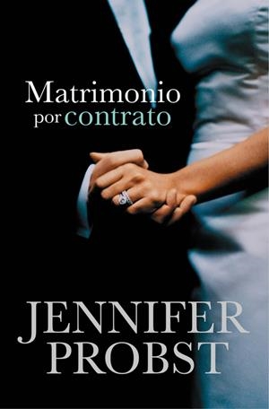 MATRIMONIO POR CONTRATO (CASARSE CON UN MILLONARIO 1) | 9788415962311 | PROBST,JENNIFER