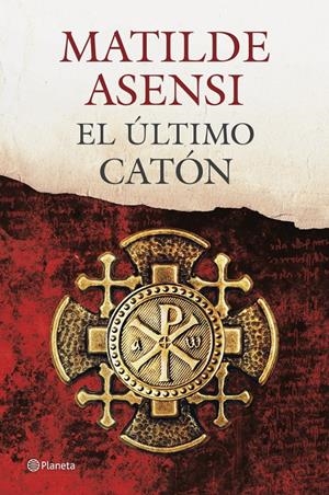 ÚLTIMO CATÓN, EL  | 9788408115038 | ASENSI, MATILDE  | Llibreria Online de Tremp