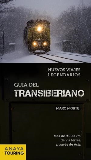 GUÍA DEL TRANSIBERIANO | 9788499351162 | MORTE, MARC