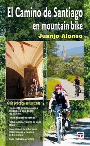 CAMINO DE SANTIAGO EN MOUNTAIN BIKE | 9788479027742 | ALONSO CHECA, JUAN JOSÉ | Llibreria Online de Tremp