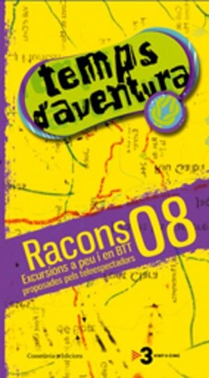 TEMPS D'AVENTURA RACONS 08 EXCURSIONS A PEU I BTT | 9788497913751