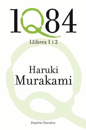 1Q84 LLIBRES 1 I 2 | 9788497876865 | MURAKAMI, HARUKI