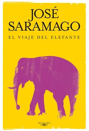 VIAJE DEL ELEFANTE, EL | 9788420474632 | SARAMAGO, JOSÉ | Llibreria Online de Tremp