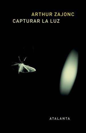 CAPTURAR LA LUZ: LA HISTORIA ENTRELAZADA DE LA LUZ Y LA MENTE | 9788494377013 | ZAJONC, ARTHUR | Llibreria Online de Tremp