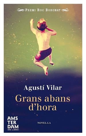 GRANS ABANS D'HORA | 9788415645702 | VILAR, AGUSTI | Llibreria Online de Tremp