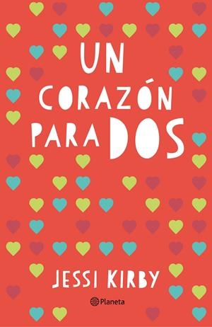 CORAZÓN PARA DOS, UN  | 9788408145103 | KIRBY, JESSI 