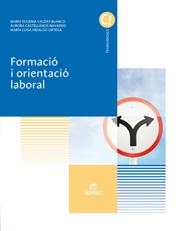 FORMACIÓ I ORIENTACIÓ LABORAL | 9788490032619 | CALDAS BLANCO, MARÍA EUGENIA/CASTELLANOS NAVARRO, AURORA/HIDALGO ORTEGA, MARÍA LUISA