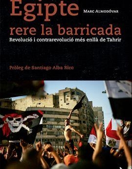 EGIPTE RERE LA BARRICADA | 9788492559497 | ALMODOVAR, MARC | Llibreria Online de Tremp