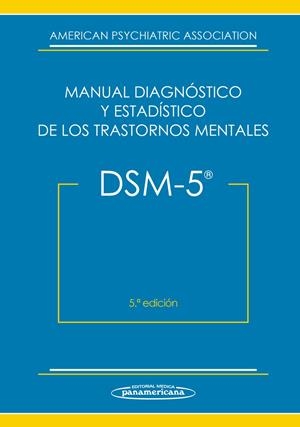 DSM-5. MANUAL DIAGNÓSTICO Y ESTADÍSTICO DE LOS TRASTORNOS MENTALES | 9788498358100 | AMERICAN PSYCHIATRIC ASSOCIATION | Llibreria Online de Tremp