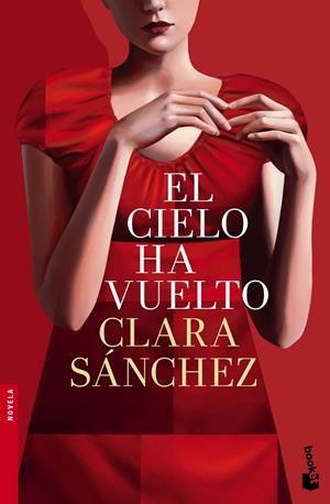 EL CIELO HA VUELTO | 9788408145110 | CLARA SÁNCHEZ | Llibreria Online de Tremp