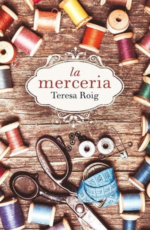 LA MERCERIA | 9788466420051 | TERESA ROIG OMEDES | Llibreria Online de Tremp