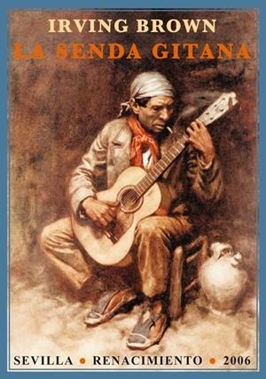 LA SENDA GITANA | 9788484722366 | BROWN, IRVING | Llibreria Online de Tremp