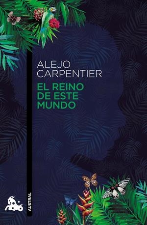 EL REINO DE ESTE MUNDO | 9788432224959 | CARPENTIER, ALEJO  | Llibreria Online de Tremp