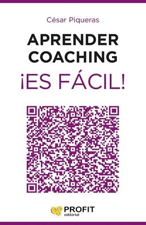 APRENDER COACHING ES FACIL | 9788416115464 | PIQUERAS, CESAR | Llibreria Online de Tremp