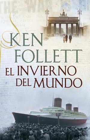 INVIERNO DEL MUNDO, EL | 9788401353192 | FOLLETT, KEN | Llibreria Online de Tremp