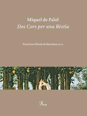 DOS CORS PER UNA BÈSTIA | 9788475885858 | MIQUEL DE PALOL MUNTANYOLA | Llibreria Online de Tremp