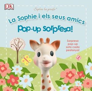 SOPHIE I ELS SEUS AMICS. POP-UP SORPRESA! | 9780241246139 | VARIOS AUTORES