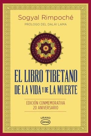 LIBRO TIBETANO DE LA VIDA Y DE LA MUERTE, EL | 9788479539030 | RINPOCHE, SOGYAL