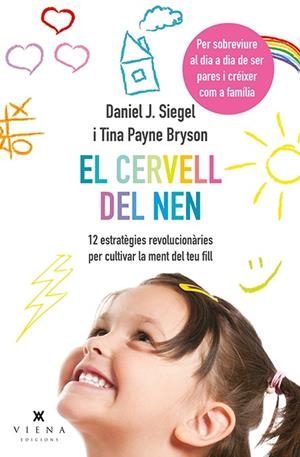 CERVELL DEL NEN, EL  | 9788483308660 | SIEGEL, DANIEL J./BRYSON, TINA PAYNE