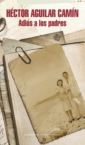 ADIÓS A LOS PADRES (MAPA DE LAS LENGUAS) | 9788439730675 | AGUILAR CAMÍN,HÉCTOR | Llibreria Online de Tremp