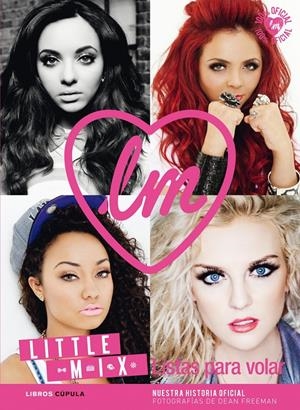 LITTLE MIX. LISTAS PARA VOLAR | 9788448013950 | AA. VV. | Llibreria Online de Tremp