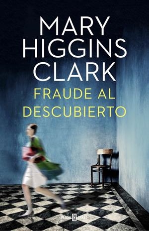 FRAUDE AL DESCUBIERTO | 9788401015922 | HIGGINS CLARK,MARY | Llibreria Online de Tremp
