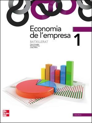 ECONOMIA DE L'EMPRESA 1 BATX | 9788448181291 | GONZÁLEZ FERNÁNDEZ, CLARA / PINA I MASSACHS, MONTS
