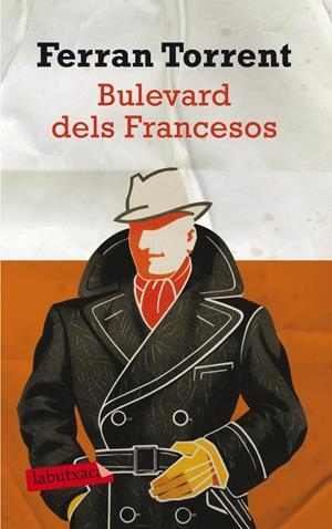 BULEVARD DELS FRANCESOS | 9788499303468 | TORRENT, FERRAN 