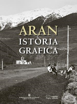 ARAN ISTÒRIA GRAFICA | 9788499755663 | VARIOS AUTORES