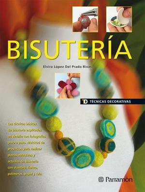 TECNICAS DECORATIVAS BISUTERIA | 9788434229990 | LÓPEZ DEL PRADO RIVAS, ELVIRA
