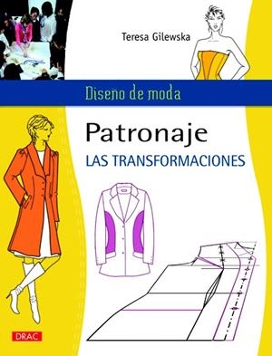 PATRONAJE. LAS TRANSFORMACIONES | 9788498742558 | GILEWSKA, TERESA | Llibreria Online de Tremp
