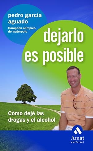 DEJARLO ES POSIBLE | 9788497353496 | GARCIA AGUADO, PEDRO | Llibreria Online de Tremp
