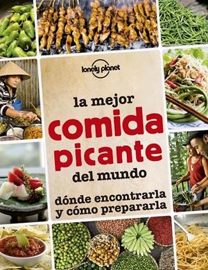 MEJOR COMIDA PICANTE DEL MUNDO, LA | 9788408145295 | AA. VV. | Llibreria Online de Tremp