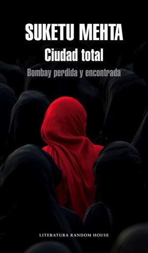 CIUDAD TOTAL | 9788439729457 | MEHTA,SUKETU | Llibreria Online de Tremp