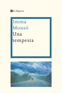 TEMPESTA, UNA | 9788474100518 | MONSÓ, IMMA