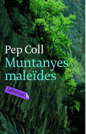 MUNTANYES MALEIDES | 9788492549115 | COLL, PEP | Llibreria Online de Tremp