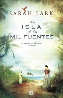 ISLA DE LAS MIL FUENTES, LA | 9788466653237 | LARK, SARAH | Llibreria Online de Tremp