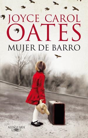 MUJER DE BARRO | 9788420414577 | OATES, JOYCE CAROL | Llibreria Online de Tremp