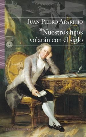 NUESTROS HIJOS VOLARÁN CON EL SIGLO | 9788415065555 | APARICIO, JUAN | Llibreria Online de Tremp