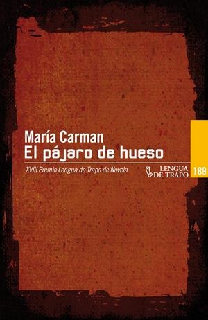 PÁJARO DE HUESO, EL | 9788483811702 | CARMAN, MARÍA
